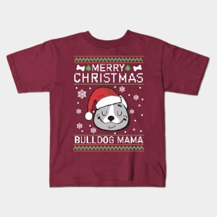 Merry Christmas bulldog mama Kids T-Shirt